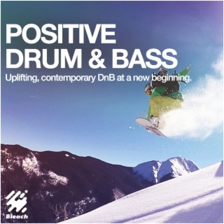 Positive Drum & Bass