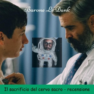 Il sacrificio del cervo sacro (Recensione)