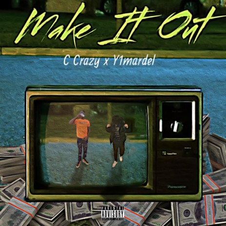 Make it Out ft. Y1 Mardel | Boomplay Music