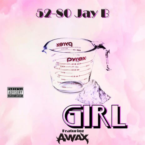 Girl (feat. A-Wax) | Boomplay Music