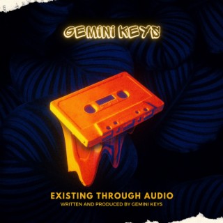 Existing Through Audio (Edition 1)