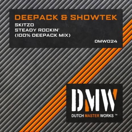 Steady Rockin' (100% Deepack Mix) ft. Showtek | Boomplay Music