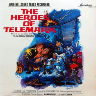 The Heroes Of Telemark (Original Motion Picture Soundtrack)