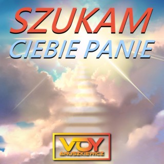 Szukam Ciebie Panie