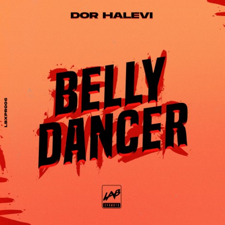 Belly Dancer | Boomplay Music