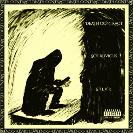 Death Contract ft. SILVR | Boomplay Music