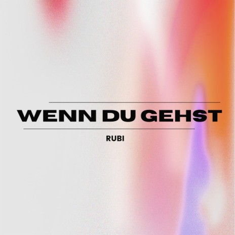 WENN DU GEHST | Boomplay Music