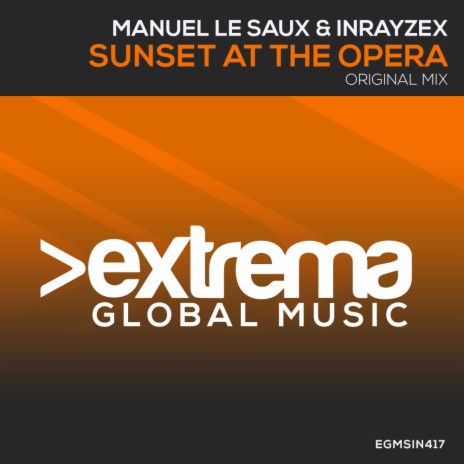Sunset At The Opera (Extended Mix) ft. Inrayzex | Boomplay Music