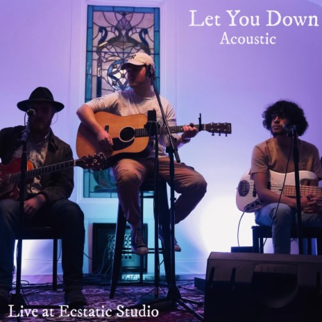 Let You Down (Acoustic)