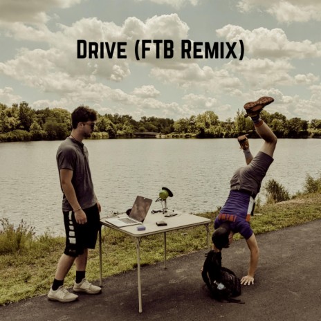 Drive (FTB Remix) | Boomplay Music