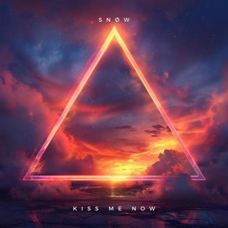 Kiss Me Now | Boomplay Music