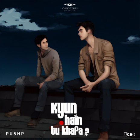 Kyun Hain Tu Khafa | Boomplay Music