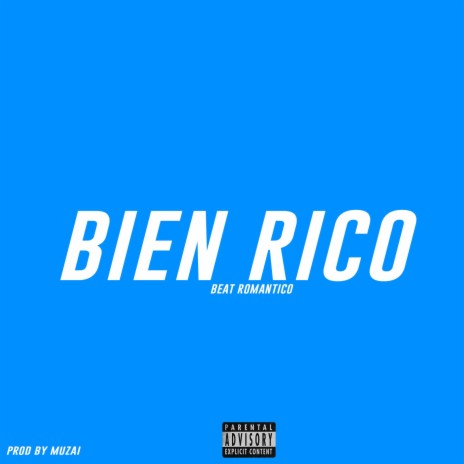 Bien Rico (Beat Reggaeton Romantico) | Boomplay Music