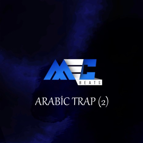 Arabic Trap, Vol. 2 | Boomplay Music