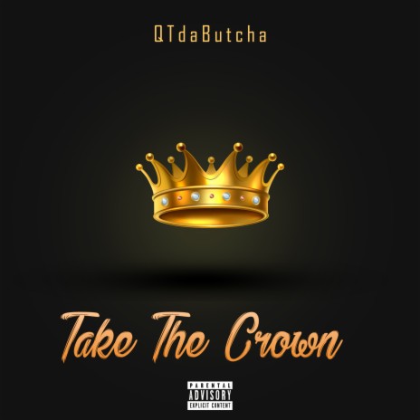 Take The Crown | Boomplay Music