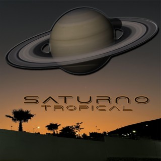 Saturno Tropical