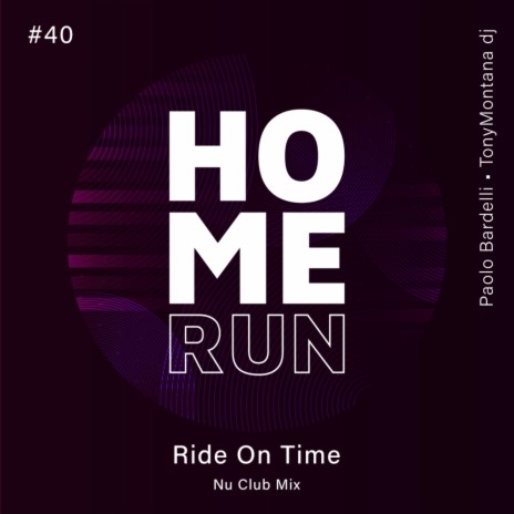 Ride On Time (Nu Club Mix) ft. TonyMontana dj | Boomplay Music