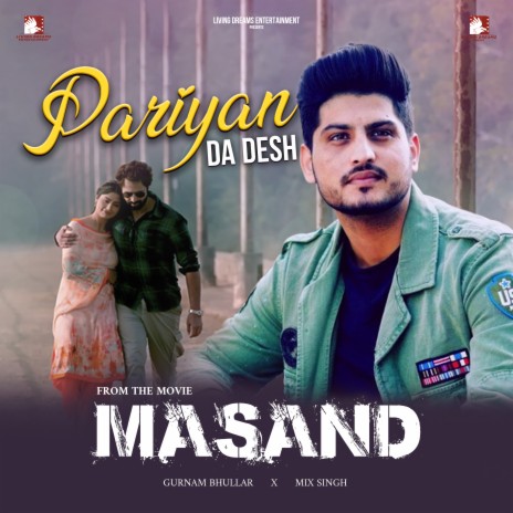 Pariyan De Desh (From Masand) ft. Mix Singh & Singhjeet