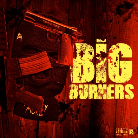 Big Burners | Boomplay Music