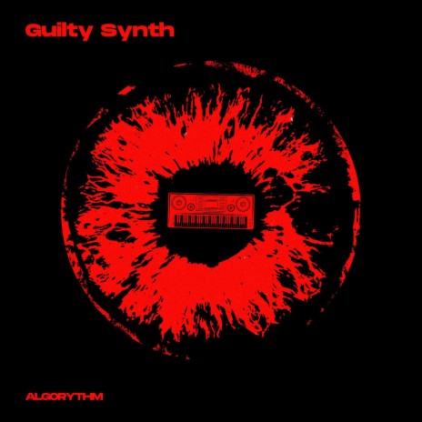 Guilty Synth | Boomplay Music