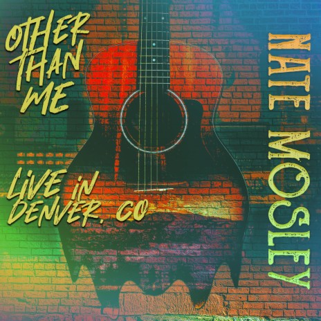 OTHER THAN ME (Live in Denver, CO) | Boomplay Music