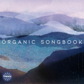 The Organic Songbook