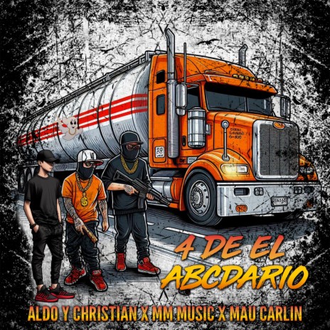 4 Del ABCDRIO ft. Aldo y Christian & Mau Carlin | Boomplay Music