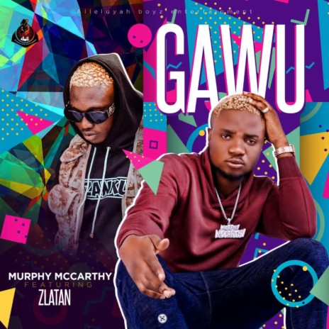 Gawu ft. Zlatan | Boomplay Music