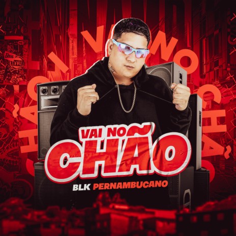 Vai no Chão | Boomplay Music