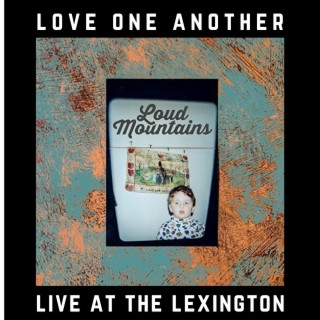 Love One Another - Live at the Lexington