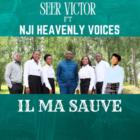 Il Ma Sauve ft. NJI heavenly voices