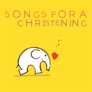Songs for a Christening