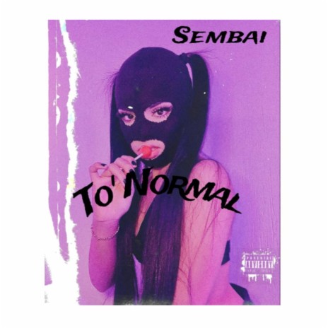 To' normal ft. Sembai | Boomplay Music