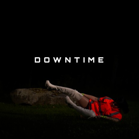 Downtime | Boomplay Music