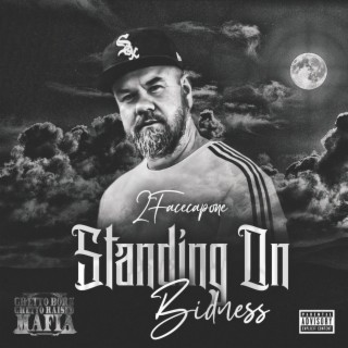 Standing on Bidness ep