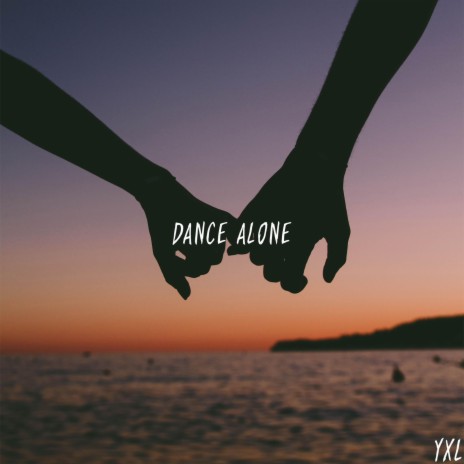 Dance Alone | Boomplay Music