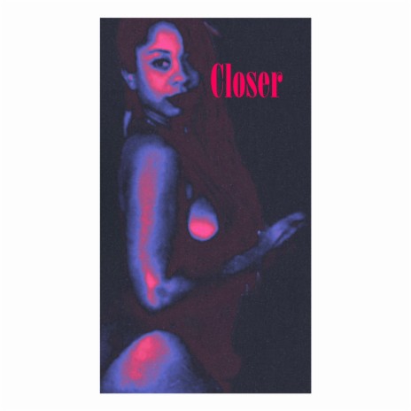 Closer ft. CRE’ADA | Boomplay Music