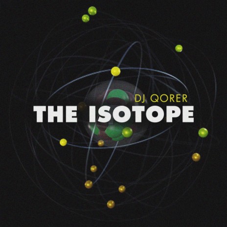 The Isotope | Boomplay Music