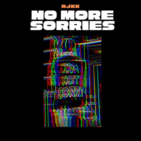 No More Sorries | Boomplay Music