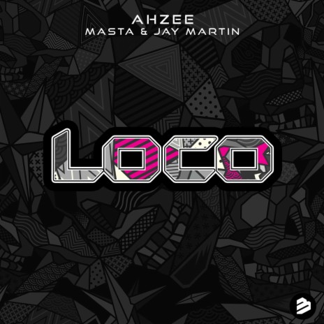 Loco (feat. Masta & Jay Martin) | Boomplay Music