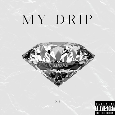 My Drip | Boomplay Music