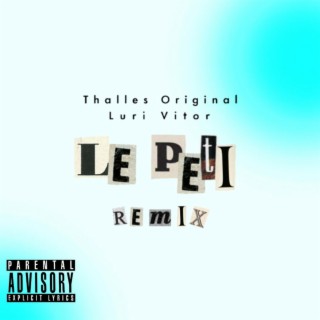 LE PETI - REMIX