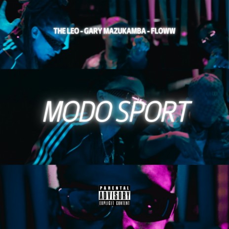 Modo Sport ft. Gary Mazukamba & Floww | Boomplay Music