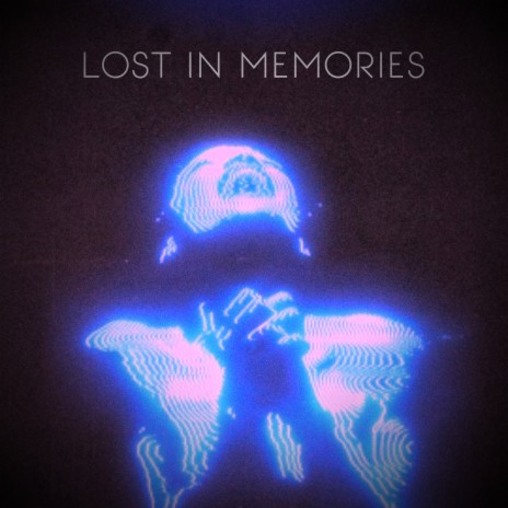 Lost in Memories | Boomplay Music