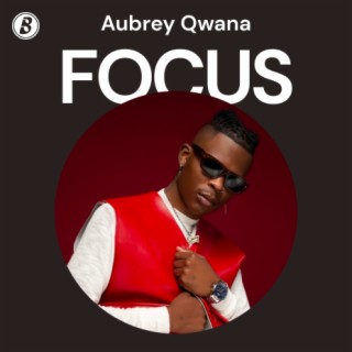 Focus: Aubrey Qwana