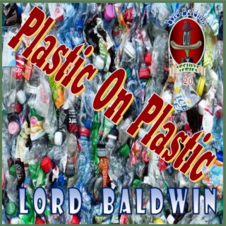 Plastic on Plastic (Archive Series)