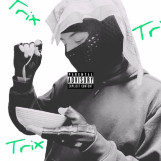 Trix