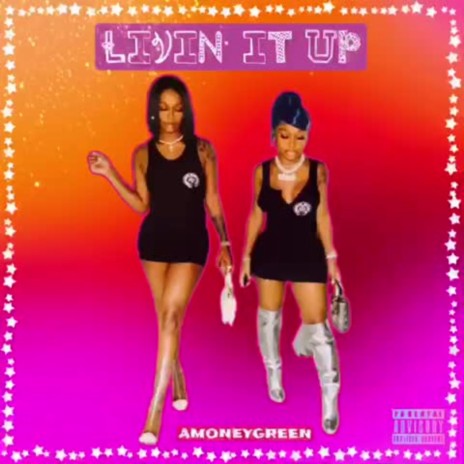 Livin it Up | Boomplay Music