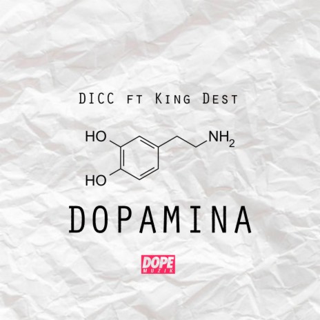 Dopamina (feat. King Dest) | Boomplay Music