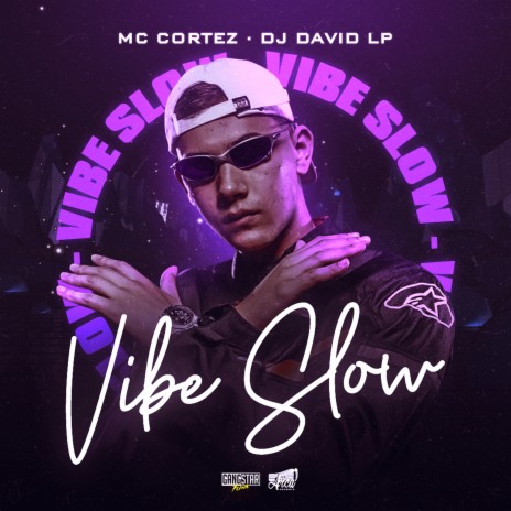 Vibe Slow ft. Dj David LP | Boomplay Music